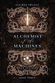 Alchemist of the Machines (Sun War Trilogy, #3) (eBook, ePUB)