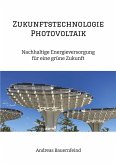 Zukunftstechnologie Photovoltaik