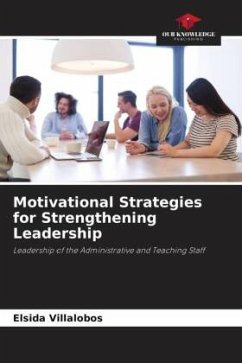 Motivational Strategies for Strengthening Leadership - Villalobos, Elsida