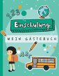 Gästebuch Einschulung. Endlich... - Bild 1