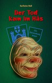 Der Tod kam im Häs