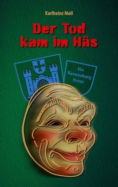 Der Tod kam im Häs - Moll, Karlheinz