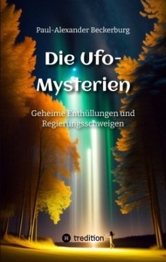 Die Ufo-Mysterien - Beckerburg, Paul-Alexander