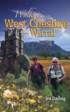 Walks in West Cheshire and Wirral - Darling, Jen