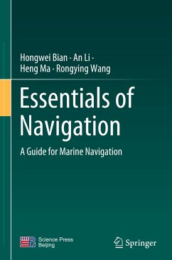 Essentials of Navigation - Bian, Hongwei;Li, An;Ma, Heng