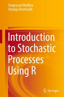 Introduction to Stochastic Processes Using R - Madhira, Sivaprasad;Deshmukh, Shailaja