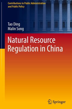 Natural Resource Regulation in China - Ding, Tao;Song, Malin