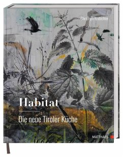 Habitat: Die neue Tiroler Küche - Krabichler, Christoph