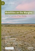 Mobilities on the Margins