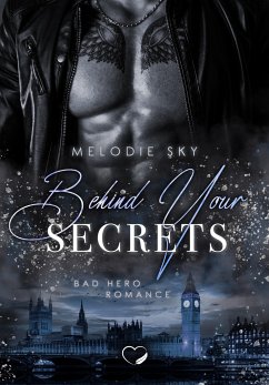 Behind your Secrets - Sky, Melodie