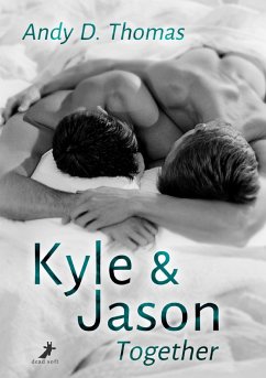 Kyle & Jason: Together (eBook, ePUB) - Thomas, Andy D.