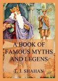 A Book of Famous Myths and Legends (eBook, ePUB)