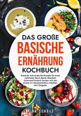 Das große Basische Ernährung Kochbuch (eBook, ePUB)