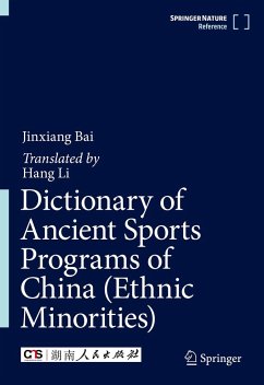 Dictionary of Ancient Sports Programs of China (Ethnic Minorities) - Bai, Jinxiang