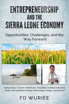 Entrepreneurship and The Sierra Leone Economy (eBook, ePUB) - Wuriee, Fd