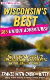 Wisconsin's Best: 365 Unique Adventures - The Essential Guide to Unforgettable Experiences in the Badger State (2023-2024 Edition) (eBook, ePUB)
