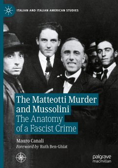 The Matteotti Murder and Mussolini - Canali, Mauro