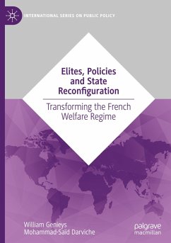 Elites, Policies and State Reconfiguration - Genieys, William;Darviche, Mohammad-Saïd