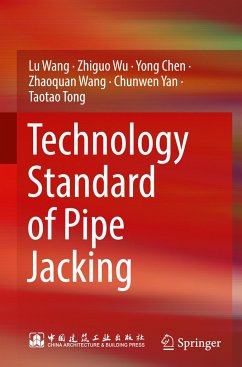 Technology Standard of Pipe Jacking - Wang, Lu;Wu, Zhiguo;Chen, Yong