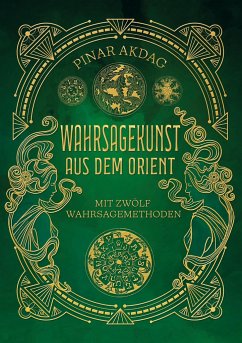 Wahrsagekunst aus dem Orient - Akdag, Pinar