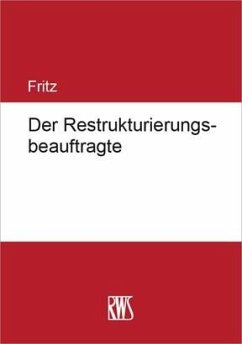 Der Restrukturierungsbeauftragte - Fritz, Daniel Friedemann