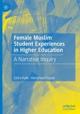 Female Muslim Student Experiences in Higher Education