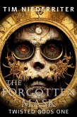The Forgotten Mask (Twisted Gods, #1) (eBook, ePUB)
