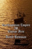 Carthaginian Empire Episode 20 - Caesar Free (eBook, ePUB)