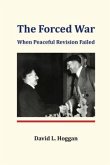 The Forced War (eBook, ePUB)