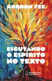 Escutando o Espírito no texto (eBook, ePUB)