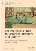 The Precocious Child in Victorian Literature and Culture