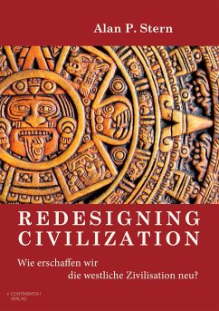 Redesigning Civilization - Stern, Alan Patrick