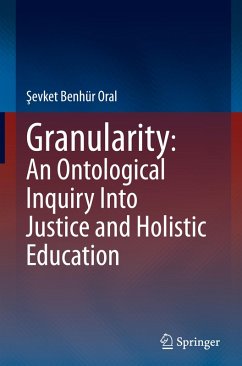 Cover Granularity: An Ontological Inquiry Into Justice and Holistic Education