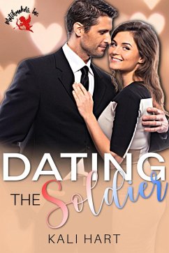 Dating the Soldier (eBook, ePUB) - Hart, Kali