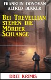 Bei Trevellian stehen die Mörder Schlange: Drei Krimis (eBook, ePUB)