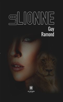 La lionne (eBook, ePUB) - Ramond, Guy