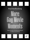 More Gay Movie Moments (eBook, PDF)