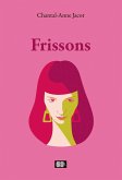 Frissons (eBook, ePUB) Frissons (eBook, ePUB)