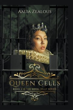 Queen Cells - Zealous, A'Alia