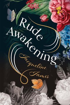 Rude Awakening - James, Jacqueline