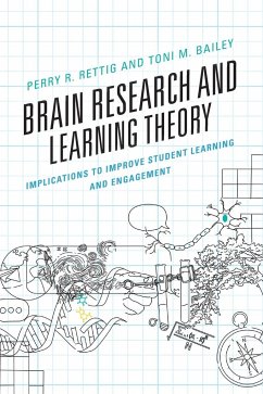 Brain Research and Learning Theory - Rettig, Perry R.; Bailey, Toni M.