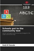 Schools put to the community test