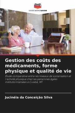 Gestion des coûts des médicaments, forme physique et qualité de vie - Silva, Jucinéia da Conceição