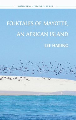 Folktales of Mayotte, an African Island - Haring, Lee