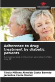 Adherence to drug treatment by diabetic patients