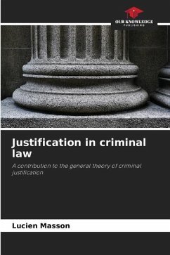 Justification in criminal law - Masson, Lucien