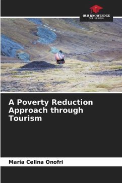 A Poverty Reduction Approach through Tourism - Onofri, María Celina