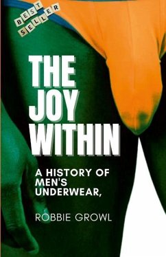 The joy Within: A History of Men's Underwear,