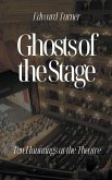 Ghosts of the Stage