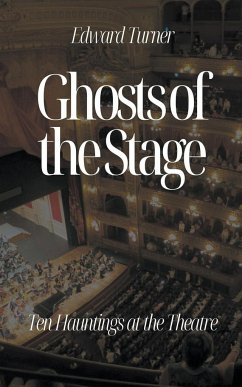 Ghosts of the Stage - Turner, Edward